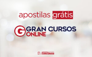 Apostilas GRÁTIS da Gran Cursos para download