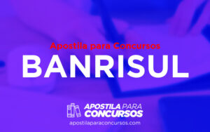 Apostila PDF para concurso BANRISUL