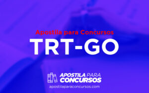 Concurso TRT-GO: Melhor apostila PDF