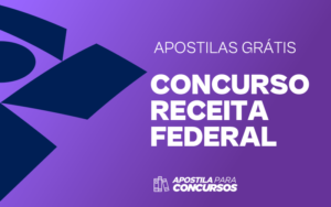 Apostilas GRÁTIS para concurso da Receita Federal